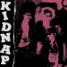 Kidnap - Kidnap