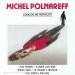 Michel Polnareff - Coucou Me Revoilou