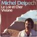 Michel Delpeche - Le Loir Et Cher - Viviane