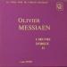 Messiaen - L'œuvre D Orgue I I