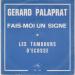 Gérard Palaprat - Fais-moi Un Signe