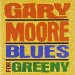 Gary Moore - Blues For Greeny