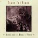 Tears For Fears - Raoul And The Kings Of Spain