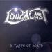 Loudblast - A Taste Of Death