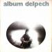 Michel Delpech - Album Delpech