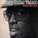 Watson Johnny Guitar - Greatest Hits