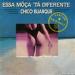 Chico Buarque - Essa Môça Tà Diferente