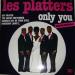 The Platters - Only You