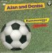 Alan And Denise - Alan And Denise - Rummenigge - Blow Up - Int 110.520
