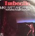 Mike Batt And Friends - Imbecile / Introduction