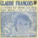 Claude François - Le Monde Est Grand Les Gens Sont Beaux