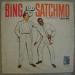 Bing Crosby And Louis Armstrong - Bing & Satchmo