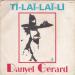 Danyel  Gerard - Ti Lai Lai Li