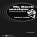 Lavige, Laurent - Ma Black Musique
