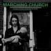 Marching Church - Coming Down: Sessions In April