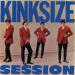Kinks (the) - N°    5 - Ep - Kinksize Session - Louie Louie / I Gotta Go Now / I've Got That Feeling / Things Are Getting Better