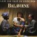 Daniel Balavoine - Loin Des Yeux De L'Occident