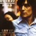 Murray Head - Say It Ain't So By Murray Head