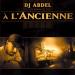 Dj Abdel - A L Ancienne