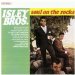 Isley Brothers 1967 - Soul On The Rocks (mono)