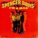 Spencer Davis Group, The - I'm A Man