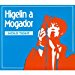 Jacques Higelin - Higelin A Mogador: Hold Tight By Jacques Higelin
