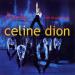 Céline Dion - A New Day... Live In Las Vegas