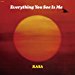 Rasa - Everything You See Is Me