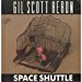 Gil Scott Heron - Space Shuttle