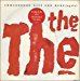 The The - Armageddon Days Are Here