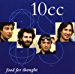 10cc - Food For Thought By Glam / 7t's