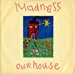 Madness - Our House - Stiff Records - Buy It 163, Teldec »telefunken-decca« Schallplatten Gmbh - 6.20177