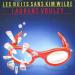 Voulzy, Laurent - Les Nuits Sans Kim Wilde / Belle-ile-en-mer, Marie-galante