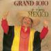 Grand Jojo - Viva El Mexico