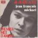 Jean-françois Michael - Je Pense à Toi