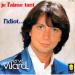 Vilard, Hervé - Je L'aime Tant / L'idiot