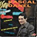 Pascal Danel - Pascal Danel- Kilimandjaro/ Les Trois Dernieres Minutes