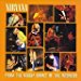 Nirvana - From Muddy Banks Of Wishkah By Nirvana