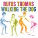 Thomas (rufus) - Walking The Dog