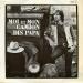Hugues Aufray - Moi Et Mon Camion / Dis Papa