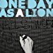One Day As A Lion - One Day As A Lion