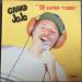Grand Jojo - 13 Super Tubes