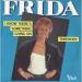 Frida - I Know There's Something On