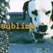 Sublime - Sublime