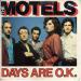 Motels - Days Are O.k