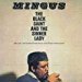 Charles Mingus - Mingus, Charles Black Saint & Sinner Lady Mainstream Jazz