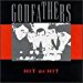 Godfathers - Hit By Hit