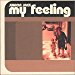 Junior Jack - My Feeling