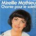 Mireille Mathieu - Chante Pour Le Soleil B/w J'ai Peur D'aimer Un Souvenir