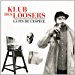 Klub Des Loosers - La Fin De L'espece